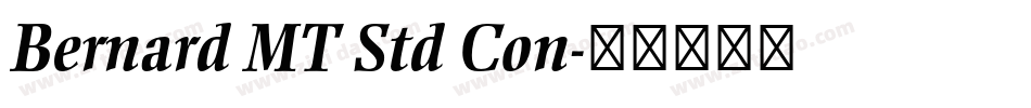 Bernard MT Std Con字体转换